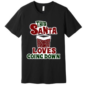 This Santa Loves Going Down Premium T-Shirt