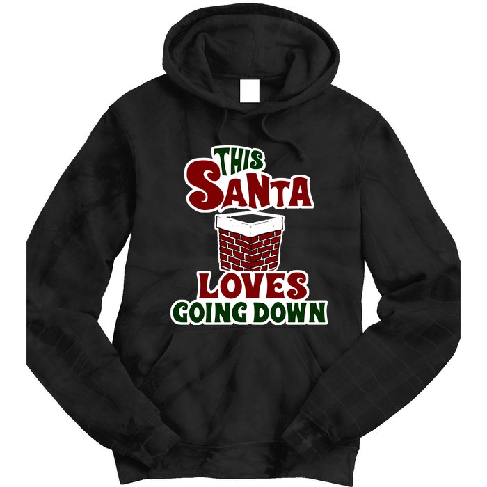 This Santa Loves Going Down Tie Dye Hoodie