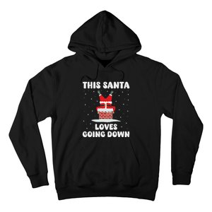 This Santa Loves Going Down Funny Christmas Adult Humor Meme Hoodie