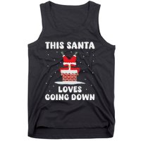 This Santa Loves Going Down Funny Christmas Adult Humor Meme Tank Top