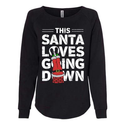 This Santa Loves Going Down Womens California Wash Sweatshirt