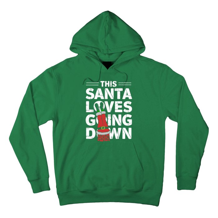 This Santa Loves Going Down Hoodie