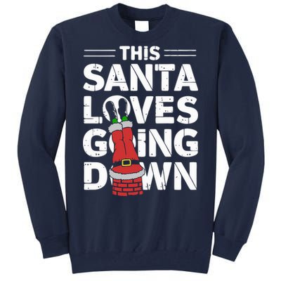 This Santa Loves Going Down Tall Sweatshirt