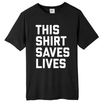 This Saves Lives Gray St Men Women Tall Fusion ChromaSoft Performance T-Shirt