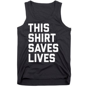 This Saves Lives Gray St Men Women Tank Top