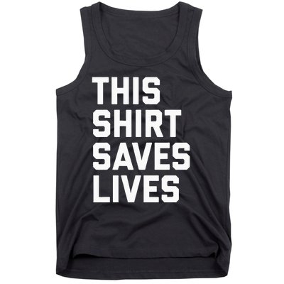 This Saves Lives Gray St Men Women Tank Top