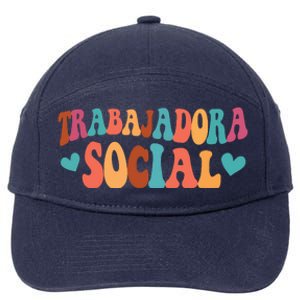 Trabajadora Social Latina Social Worker Spanish MSW Chingona 7-Panel Snapback Hat