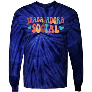 Trabajadora Social Latina Social Worker Spanish MSW Chingona Tie-Dye Long Sleeve Shirt