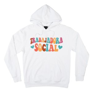 Trabajadora Social Latina Social Worker Spanish MSW Chingona Hoodie