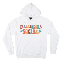 Trabajadora Social Latina Social Worker Spanish MSW Chingona Hoodie