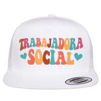 Trabajadora Social Latina Social Worker Spanish MSW Chingona Flat Bill Trucker Hat