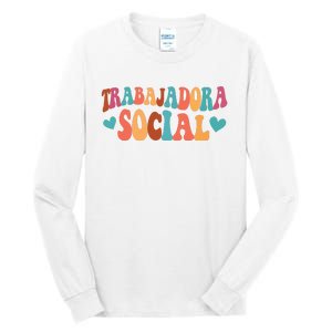 Trabajadora Social Latina Social Worker Spanish MSW Chingona Tall Long Sleeve T-Shirt