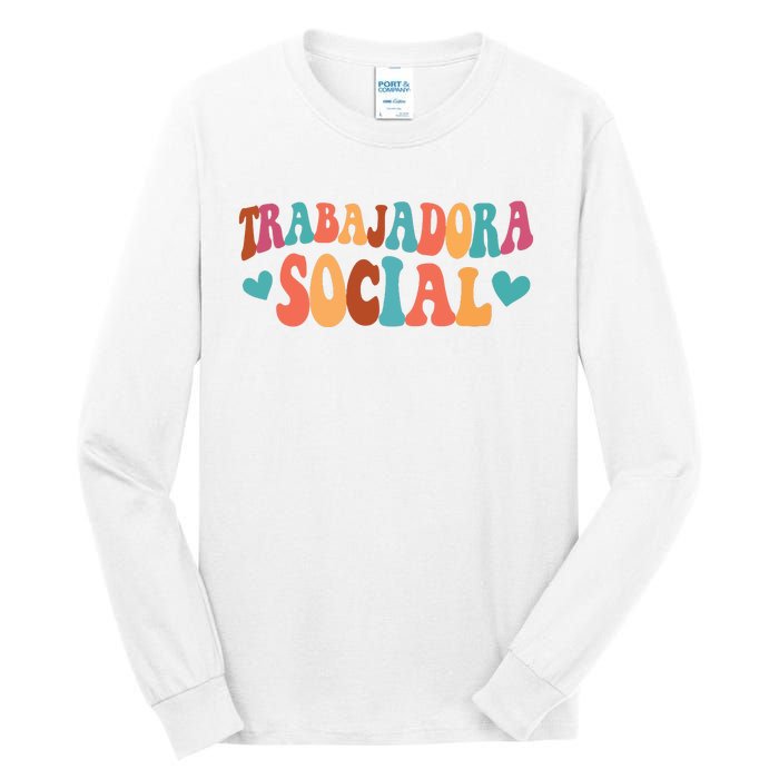 Trabajadora Social Latina Social Worker Spanish MSW Chingona Tall Long Sleeve T-Shirt