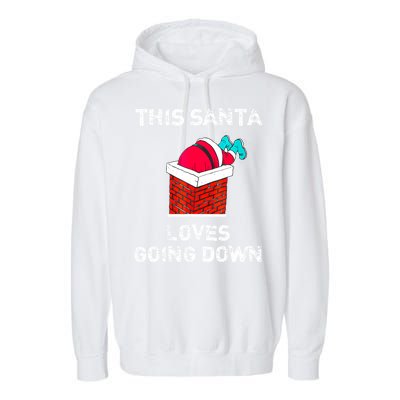 This Santa Loves Going Down Funny Christmas Garment-Dyed Fleece Hoodie