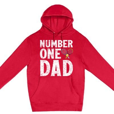 Tennis Sports Lover Number One Tennis Dad Fathers Day Gift Premium Pullover Hoodie