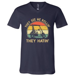 They See Me Rollin They Hatin Golfer Funny Golf Cart V-Neck T-Shirt