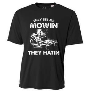 They See Me Mowin They Hatin Zero Turn Funny Lawn Mower Cooling Performance Crew T-Shirt