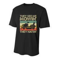 They See Me Mowin They Hatin Funny Yard Work Lawn Mowing Youth Performance Sprint T-Shirt
