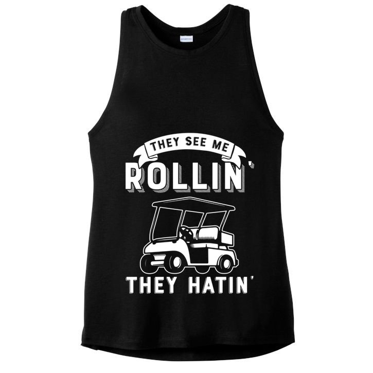 They See Me Rollin They Hatin Funny Golf Cart Meme Graphic Ladies PosiCharge Tri-Blend Wicking Tank