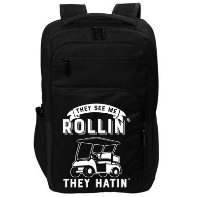 They See Me Rollin They Hatin Funny Golf Cart Meme Graphic Impact Tech Backpack