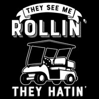 They See Me Rollin They Hatin Funny Golf Cart Meme Graphic 16 in Basic Backpack