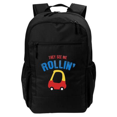 They See Me Rollin Rolling Funny Daily Commute Backpack