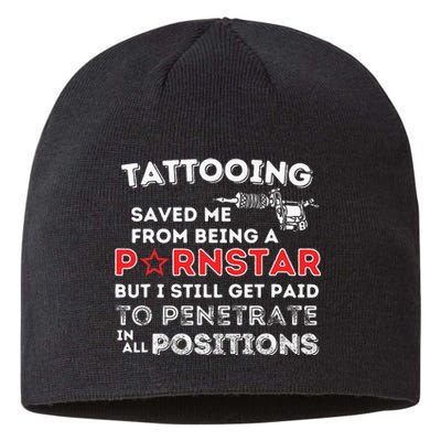 Tattooing Saved Me Funny Tattoo Artist & Tattooing Gift Sustainable Beanie