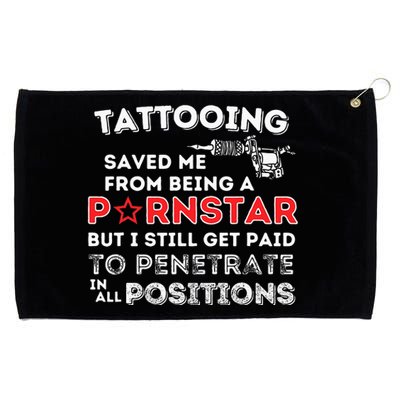 Tattooing Saved Me Funny Tattoo Artist & Tattooing Gift Grommeted Golf Towel