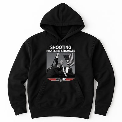 Trump Shooting Makes Me Stronger Shooting Hoodie
