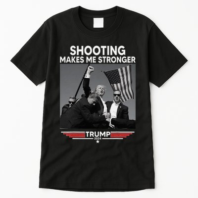 Trump Shooting Makes Me Stronger Shooting Tall T-Shirt