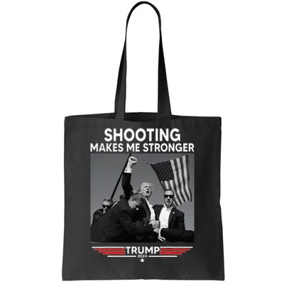 Trump Shooting Makes Me Stronger Shooting Tote Bag