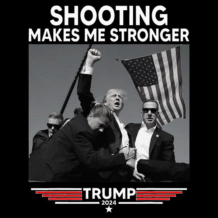 Trump Shooting Makes Me Stronger Shooting Poster