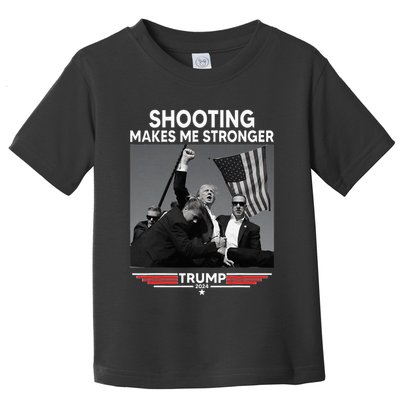 Trump Shooting Makes Me Stronger Shooting Toddler T-Shirt