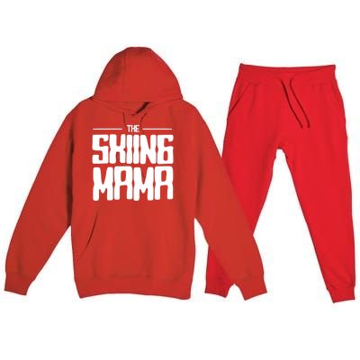 The Skiing Mama Skier Mom Ski Mother Gift Premium Hooded Sweatsuit Set