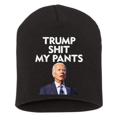 Trump Shit My Pants Joe Biden President Short Acrylic Beanie