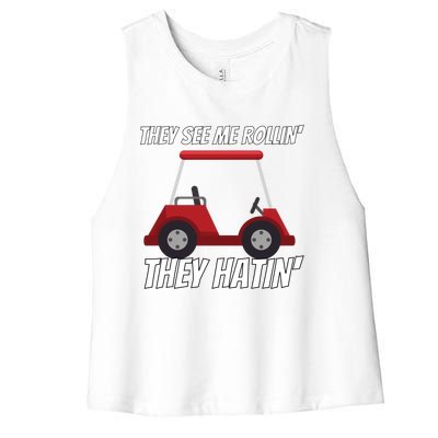 They See Me Rolling Golf Carmeaningful Gift Funny Golf Great Gift Women's Racerback Cropped Tank