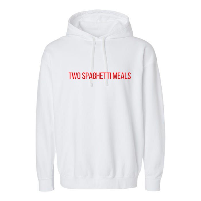 Two Spaghetti Meals Garment-Dyed Fleece Hoodie