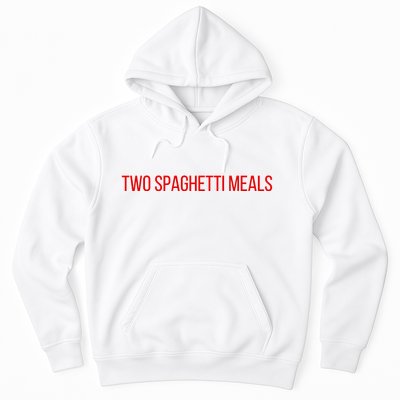 Two Spaghetti Meals Hoodie