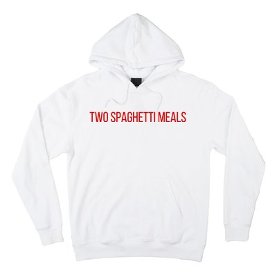 Two Spaghetti Meals Hoodie