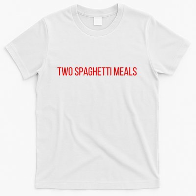 Two Spaghetti Meals T-Shirt