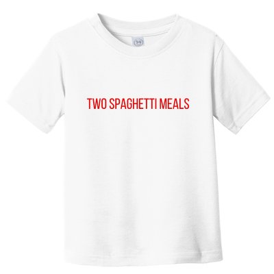 Two Spaghetti Meals Toddler T-Shirt