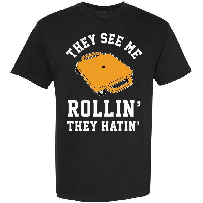 They See Me Rollin They Hatin 90s Scooter Funny Garment-Dyed Heavyweight T-Shirt