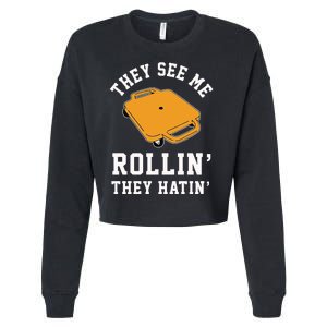 They See Me Rollin They Hatin 90s Scooter Funny Cropped Pullover Crew