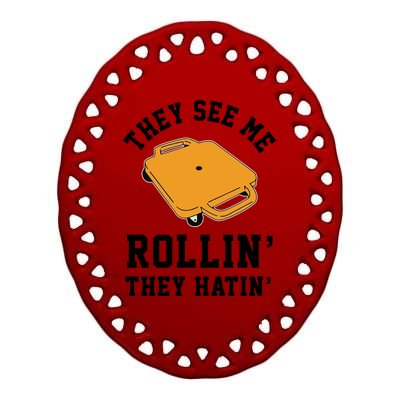 They See Me Rollin They Hatin 90s Scooter Funny Ceramic Oval Ornament