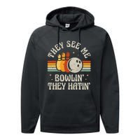 They See Me Bowlin They Hatin Retro Team Bowler Bowling 60s 70s Performance Fleece Hoodie