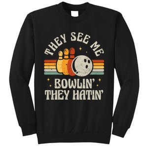 They See Me Bowlin They Hatin Retro Team Bowler Bowling 60s 70s Sweatshirt