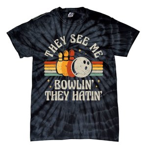 They See Me Bowlin They Hatin Retro Team Bowler Bowling 60s 70s Tie-Dye T-Shirt