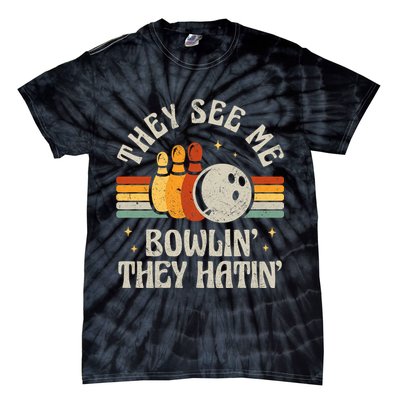 They See Me Bowlin They Hatin Retro Team Bowler Bowling 60s 70s Tie-Dye T-Shirt