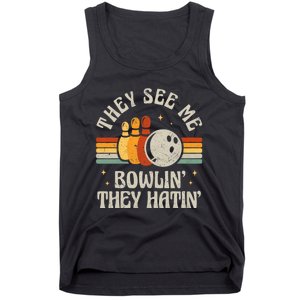 They See Me Bowlin They Hatin Retro Team Bowler Bowling 60s 70s Tank Top