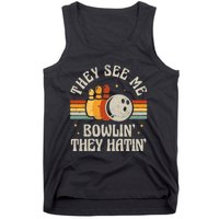 They See Me Bowlin They Hatin Retro Team Bowler Bowling 60s 70s Tank Top